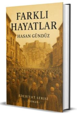 Farklı Hayatlar-1.Bölüm